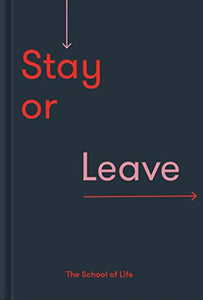 Stay or Leave 