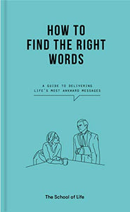 How to Find the Right Words 