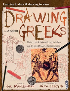 Learning To Draw, Drawing To Learn: Ancient Greeks 