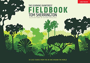 The Learning Rainforest Fieldbook 