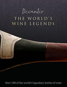 Decanter: The World's Wine Legends 