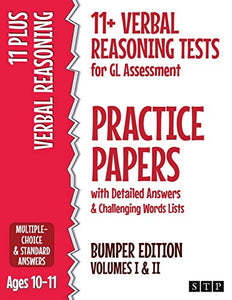 11+ Verbal Reasoning Tests for GL Assessment Practice Papers with Detailed Answers & Challenging Words Lists Bumper Edition 