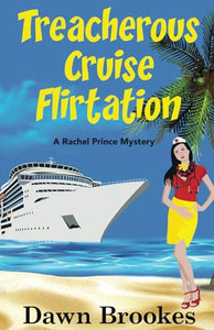 Treacherous Cruise Flirtation 