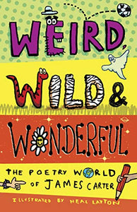 Weird, Wild & Wonderful 