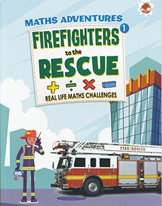 Firefighters to the Rescue - Maths Adventure 