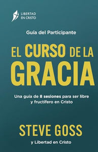 El Curso de la Gracia Guía del Participante 