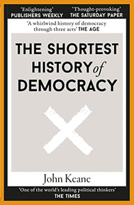 The Shortest History of Democracy 