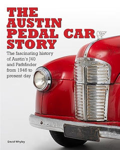 The The Austin Pedal Car Story 