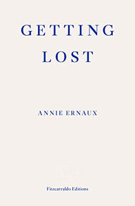 Getting Lost – WINNER OF THE 2022 NOBEL PRIZE IN LITERATURE 