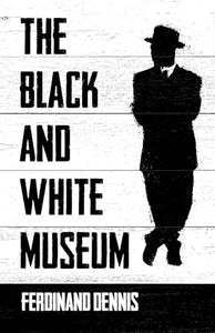 The Black and White Museum 