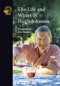 The Life and Wines of Hugh Johnson 