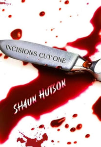 Incisions - Cut One 