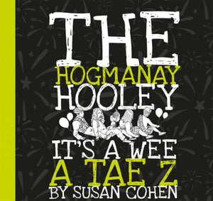 Hogmanay Hooley, The 