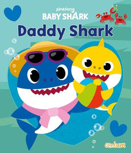 Baby Shark: Daddy Shark 