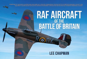 RAF Aircraft of the Battle of Britain 