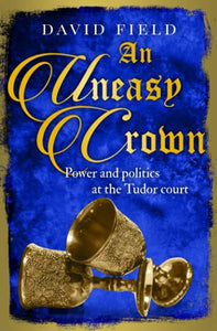 An Uneasy Crown 