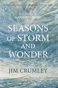 Seasons of Storm and Wonder 