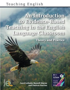 An Introduction to Evidence-Based Teaching in the English Language Classroom 