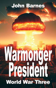 Warmonger President 