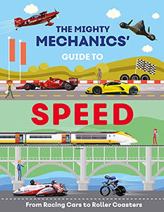 The Mighty Mechanics Guide To Speed 