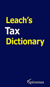 Leach's Tax Dictionary 