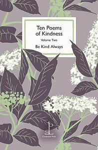 Ten Poems of Kindness 