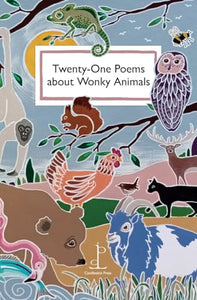 Twenty-One Poems about Wonky Animals 