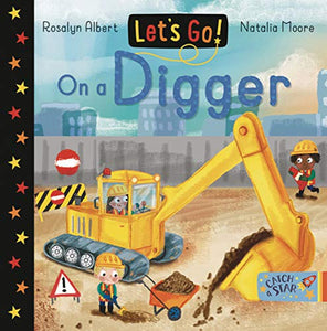 Let's Go on a Digger 