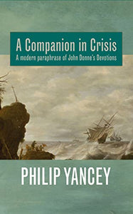 A Companion in Crisis 