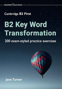 B2 Key Word Transformation 