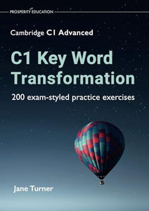 C1 Key Word Transformation 