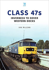 Class 47s: Inverness to Dover Western Docks, 1985-86 