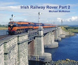 Irish Railway Rover Part 2 