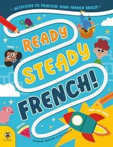 Ready Steady French 