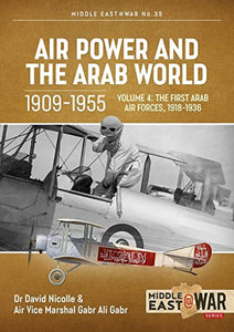 Air Power and the Arab World, Volume 4 