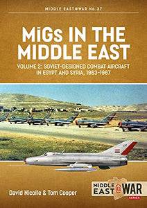 Migs in the Middle East, Volume 2 