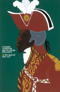 Toussaint Louverture & the Haitian Revolution 