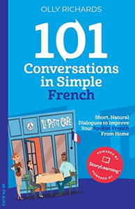 101 Conversations in Simple French 