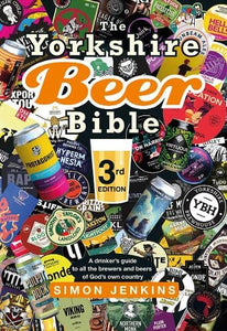 The Yorkshire Beer Bible third edition 