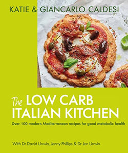 The Low Carb Italian Kitchen 