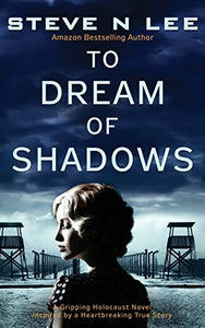 To Dream of Shadows 