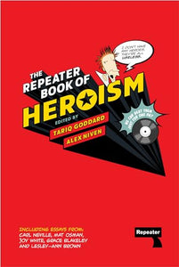 The Repeater Book of Heroism 