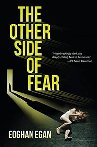 The Other Side of Fear 