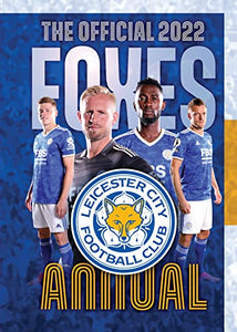 The Official Leicester City FC Annual 2022 