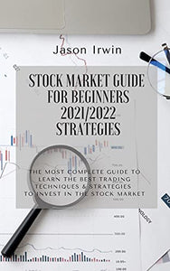 Stock Market Guide for Beginners 2021/2022 - Strategies 