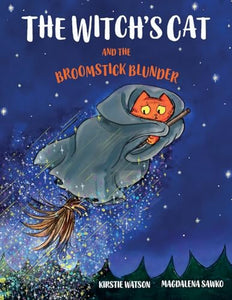 The Witch's Cat and The Broomstick Blunder 