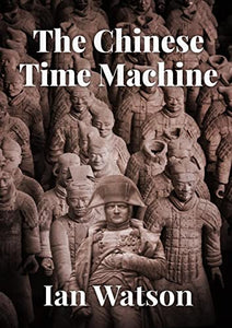 The Chinese Time Machine 