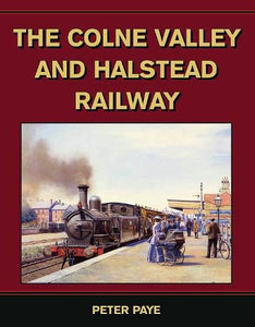 The Colne Valley and Halstead Railway 