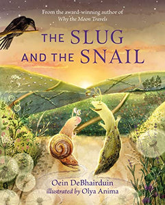 The Slug and the Snail 