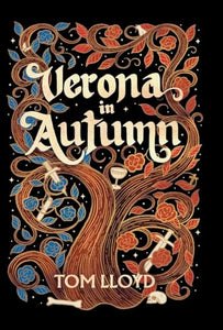 Verona in Autumn: What next for Romeo and Juliet? 